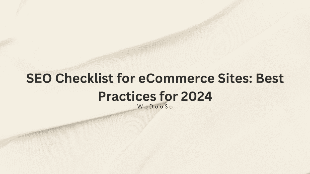 SEO Checklist for eCommerce Sites: Best Practices for 2024 image